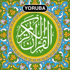 Yoruba Quran - المصحف باللغة اليوروبا